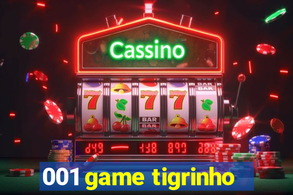001 game tigrinho